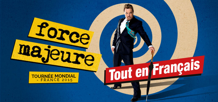 Force Majeure Tournée Mondiale - France 2015